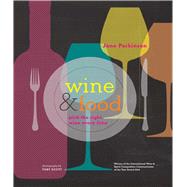 Wine & Food: Pick the Right Wine Every Time 9781849755740