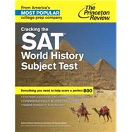 Cracking the SAT World History Subject Test 9780804125741