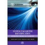 System Parameter Identification: Information Criteria and Algorithms 9780124045743