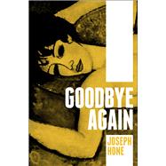 Goodbye Again