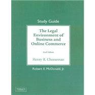 Study Guide for The Legal Environment of Business and Online Commerce 9780136085744