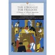 Struggle for Freedom, The: A History of African Americans, Concise Edition, Volume 2 (Penguin Academic Series) 9780321355744