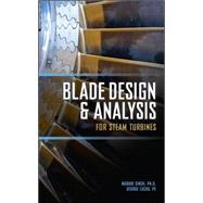 Blade Design and Analysis for Steam Turbines 9780071635745
