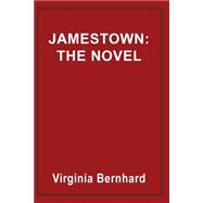 Jamestown: The Novel 9780786755745