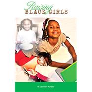 Raising Black Girls 9781934155745