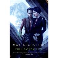 Full Fathom Five A Novel of the Craft Sequence 9780765335746
