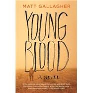 Youngblood A Novel 9781501105746