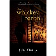 The Whiskey Baron 9781891885747