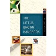 LITTLE, BROWN HANDBOOK (WITH WHAT EVERY STUDENT SHOULD KNOW ABOUT USING A HANDBOOK), 10/e 9780205585748