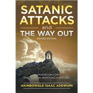 Satanic Attacks and the Way Out 9781796075748