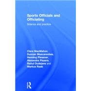 Sports Officials and Officiating: Science and Practice 9780415835749