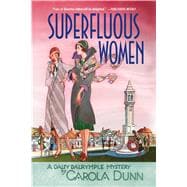 Superfluous Women A Daisy Dalrymple Mystery 9781250105752