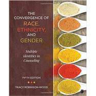 The Convergence of Race, Ethnicity, and Gender 9781506305752