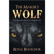 The Maker’s Wolf 9781728305752