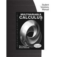Student Solutions Manual for Larson/Edwards's Multivariable Calculus, 10th Edition 9781285085753