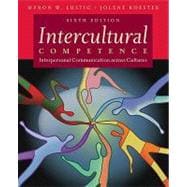 Intercultural Competence : Interpersonal Communication Across Cultures 9780205595754