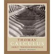 Thomas' Calculus, Early Transcendentals, Media Upgrade 9780321495754