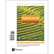 Single Variable Calculus Early Transcendentals, Books A La Carte Edition