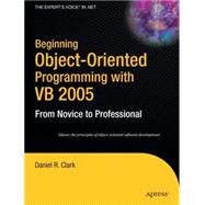 Beginning Object-Oriented Programming with VB 2005