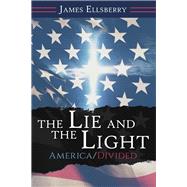 The Lie and the Light 9781973655763