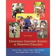 Elementary Classroom Teachers as Movement Educators 9780078095764