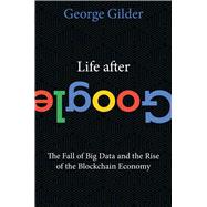 Life After Google 9781621575764