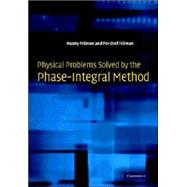 Physical Problems Solved by the Phase-Integral Method