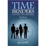 Time Benders and the Two Promises 2 9781728345765