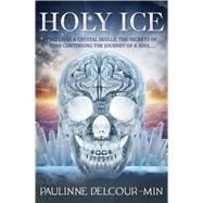 Holy Ice 9781940265766
