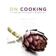 On Cooking : A Textbook of Culinary Fundamentals 9780137155767