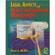 Legal Aspects of Health Information Management