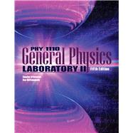 General Physics Laboratory II Experiments 9781524995768