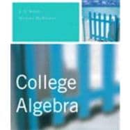 College Algebra Value Package (includes Graphing Calculator Manual for College Algebra)