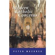 Modern Catholic Concerns 9781796005769