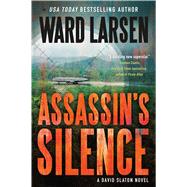 Assassin's Silence A David Slaton Novel 9780765385772