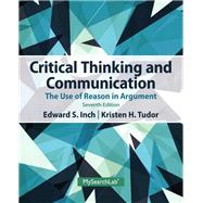 Critical Thinking and Communication The Use of Reason in Argument 9780205925773