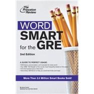 Word Smart for the GRE, 2nd Edition 9780375765773