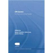 Off-Centre: Feminism and Cultural Studies 9780415655774