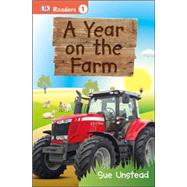 DK Readers L1: A Year on the Farm 9781465435774