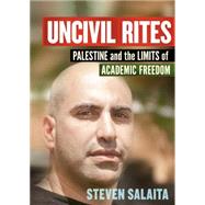 Uncivil Rites 9781608465774