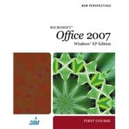 New Perspectives on Microsoft Office 2007, First Course, Windows XP Edition 9781423905776