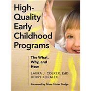 High-quality Early Childhood Programs 9781605545776
