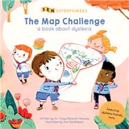 The Map Challenge A Book about Dyslexia 9781786035776