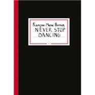 Never Stop Dancing 9783869305776