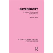 Sovereignty (Routledge Library Editions: Political Science Volume 37)