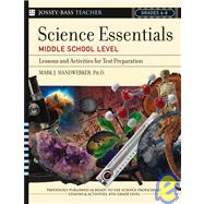 Science Essentials, Middle School Level : Lessons and Activities for Test Preparation 9780787975777