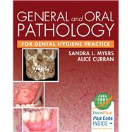 General and Oral Pathology for Dental Hygiene Practice 9780803625778