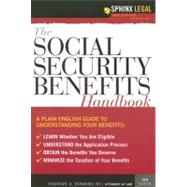 The Social Security Benefits Handbook 9781572485778