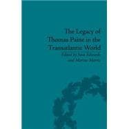 The Legacy of Thomas Paine in the Transatlantic World 9781848935778