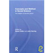 Concepts and Method in Social Science: The Tradition of Giovanni Sartori 9780415775779